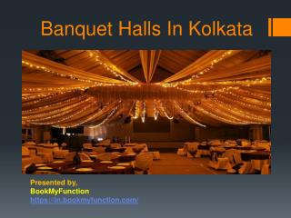 Banquet Halls In Kolkata