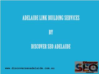 Adelaide Link Building Services By Discover SEO Adelaide