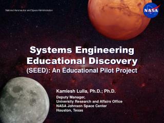 Systems Engineering Educational Discovery (SEED): An Educational Pilot Project