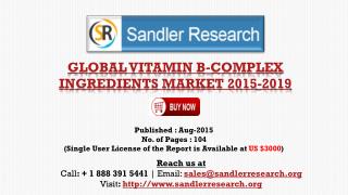 Global Vitamin B-complex Ingredients Industry Analysis and 2019 Forecasts Report