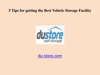 5 Tips for getting the Best Vehicle Storage Facility in Dubai, UAE