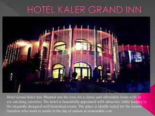 Hotel Kaler Grand Inn