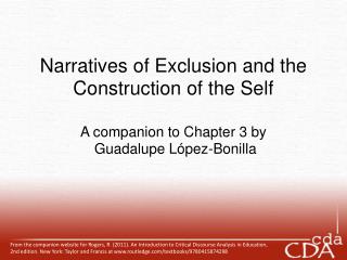Narratives of Exclusion and the Construction of the Self A companion to Chapter 3 by Guadalupe López-Bonilla