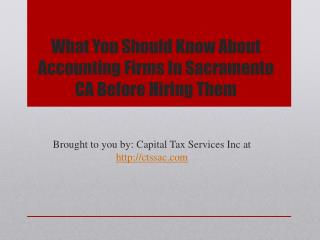 What You Should Know About Accounting Firms In Sacramento CA Before Hiring Them