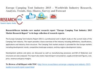 Europe Camping Tent Industry 2015 – Worldwide Industry Research, Analysis, Trends, Size, Shares, Survey and Forecast