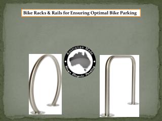 Bike Racks & Rails for Ensuring Optimal Bike Parking