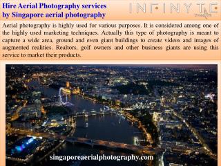 Hire Aerial Photography services by Singaporeaerialphotography