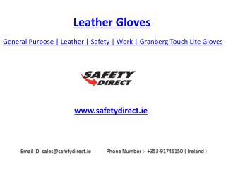 General Purpose | Leather | Safety | Work | Granberg Touch Lite Gloves | SafetyDirect.ie