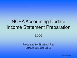 NCEA Accounting Update Income Statement Preparation