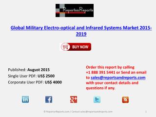 Global Military Electro-optical and Infrared Systems Market 2015-2019