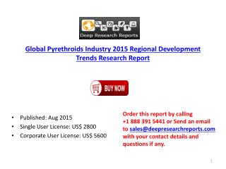 Global Pyrethroids Market 2015 Regional Development Trends Research