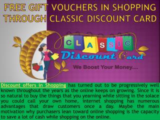 Buy Our Classic Discount Card and Get Discount Offers in Shopping