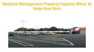 Madison Management Property Explains When To Raise Your Rent