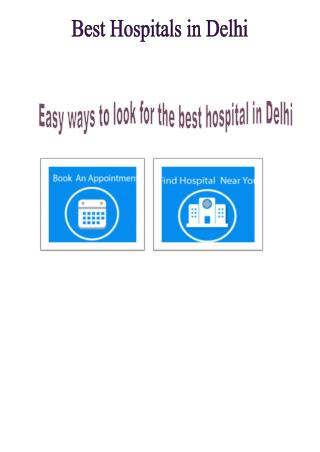 Easy Ways to Look For the Best Hospital in Delhi