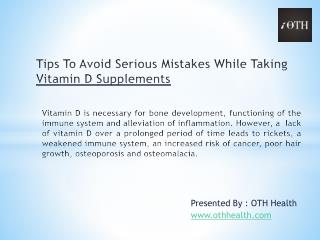 Tips To Avoid Serious Mistakes While Taking Vitamin D Supplements