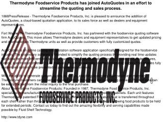 Thermodyne Foodservice Products has joined AutoQuotes in an effort to streamline the quoting and sales process.