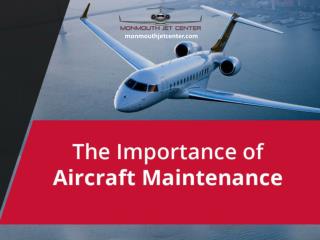 Importance of Aircraft Maintenance - Read Now!