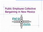 Public Employee Collective Bargaining in New Mexico
