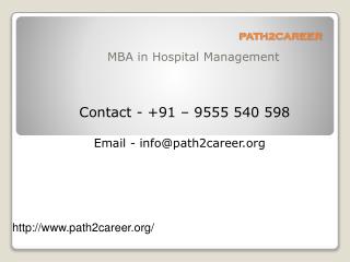 MBA in Hospital Management @8527271018