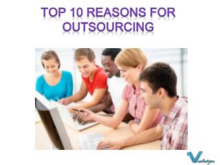 Top 10 Reasons for Outsourcing