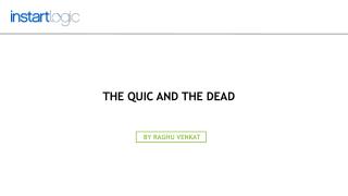 The Quic and the Dead – Mobile Experience Improvement