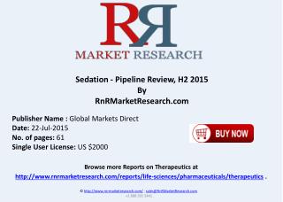 Sedation Pipeline Therapeutics Development Review H2 2015