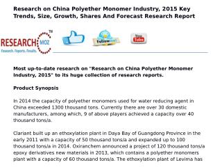 China Polyether Monomer Industry, 2015 | Researchmoz.us