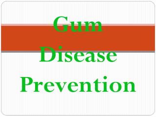 Gum Disease Prevention