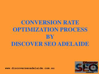 Conversion Rate Optimisation Process in Adelaide