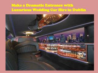 Dramatic Entrance with Luxurious Wedding Car