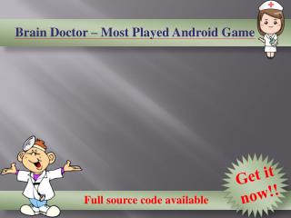 Brain Doctor Android Game Full Source Code