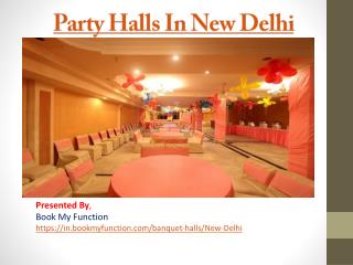 Party Halls in New Delhi