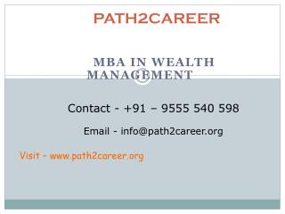 MBA in Wealth Management @8527271018