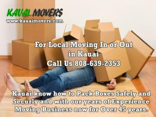 The Professional KAUAI Movers Company in KAPAA,KAUAI.