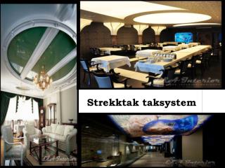 Strekktak taksystem