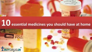 10 essential medicines you should have at home