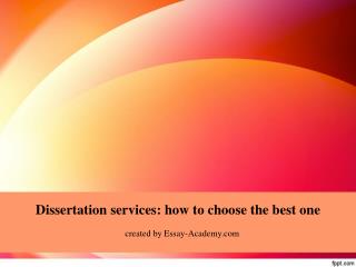 Dissertation Services: How to Choose the Best One