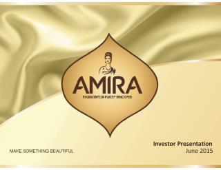 Investor Presentation - Amira Nature Foods Ltd