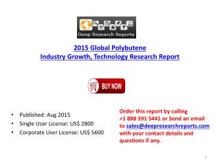 Global Polybutene Market Project SWOT Analysis 2015 to 2020