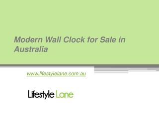 Latest Collection of Modern Wall Clocks in in Australia - www.lifestylelane.com.au