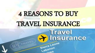 4 Reasons to Buy Travel Insurance