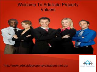 Adelaide Property Valuations for Professional Valuation Service