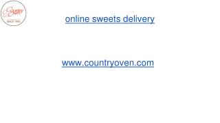 sweets online delivery | countryoven