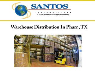 Warehouse Distribution In Pharr, TX