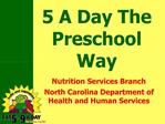 5 A Day The Preschool Way
