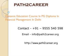 Distance Education Course In PG Diploma In Financial Management In Delhi @8527271018