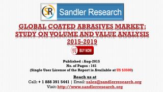 Global Research on Coated Abrasives Market to 2019: Analysis and Forecasts Report