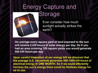 Energy Capture and Storage