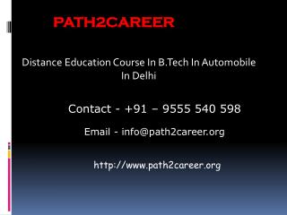 Distance Education Course In B.Tech In Automobile In Delhi@8527271018
