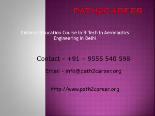 Distance Education Course In B.Tech In Aeronautics Engineering In Delhi@8527271018